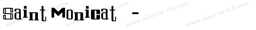 Saint Monicat字体下载字体转换